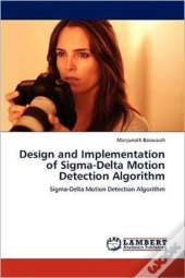 Design And Implementation Of Sigma-Delta Motion Detection Algorithm