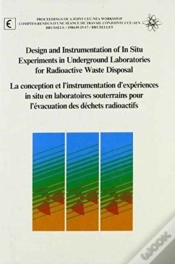 Capa do artigo Design And Instrumentation Of In-Situ Experiments In Underground Laboratories For Radioactive Waste Disposal