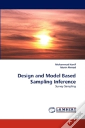 Design And Model Based Sampling Inference