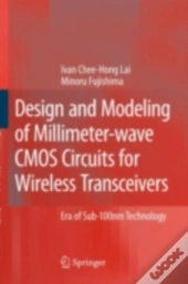 Design And Modeling Of Millimeter-Wave Cmos Circuits For Wireless Transceivers