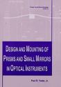 Design And Mounting Of Prisms And Small Mirrors In Optical Instruments - Preview