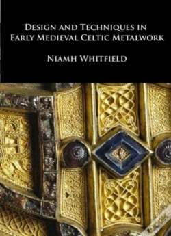 Capa do artigo Design And Techniques In Early Medieval Celtic Metalwork