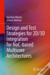 Capa do artigo Design And Test Strategies For 2d/3d Integration For Noc-Based Multicore Architectures