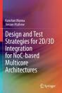 Design And Test Strategies For 2d/3d Integration For Noc-Based Multicore Architectures - Preview