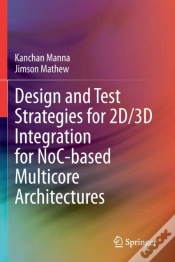 Capa do artigo Design And Test Strategies For 2d/3d Integration For Noc-Based Multicore Architectures