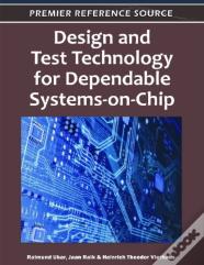 Design And Test Technology For Dependable Systems-On-Chip