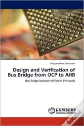 Design And Verification Of Bus Bridge From Ocp To Ahb