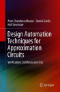 Design Automation Techniques For Approximation Circuits - Preview