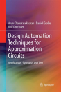 Design Automation Techniques For Approximation Circuits - Preview