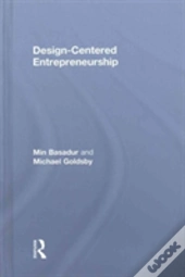 Design-Centered Entrepreneurship