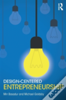 Design-Centered Entrepreneurship