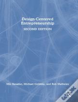 Design-Centered Entrepreneurship