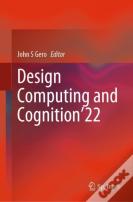 Design Computing And Cognitionâ€™22