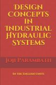 Design Concepts In Industrial Hydraulic Systems