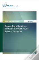 Design Considerations For Nuclear Power Plants Against Tsunamis