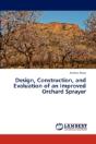 Design, Construction, And Evaluation Of An Improved Orchard Sprayer - Preview