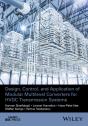 Design, Control, And Application Of Modular Multilevel Converters For Hvdc Transmission Systems - Preview