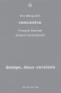 Design, Deux Versions: Rencontre T.12 - Preview