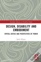 Design, Disability And Embodiment