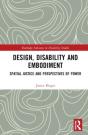 Design, Disability And Embodiment - Preview