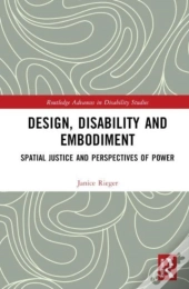 Design, Disability And Embodiment