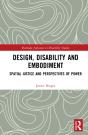 Design, Disability And Embodiment - Preview