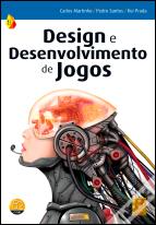 Design e Desenvolvimento de Jogos