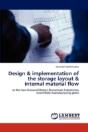 Design & Implementation Of The Storage Layout & Internal Material Flow - Preview