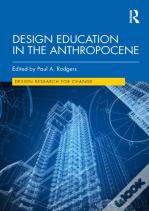 Design Education In The Anthropocene