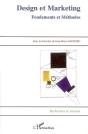 Design Et Marketing ; Fondements Et Méthodes - Preview