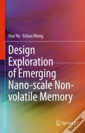 Capa do artigo Design Exploration Of Emerging Nano-Scale Non-Volatile Memory