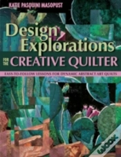 Capa do artigo Design Explorations For The Creative Quilter