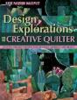Design Explorations For The Creative Quilter - Preview