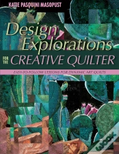 Capa do artigo Design Explorations For The Creative Quilter