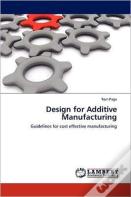 Design For Additive Manufacturing