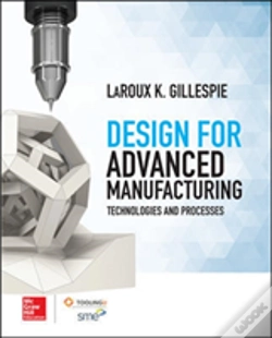 Capa do artigo Design For Advanced Manufacturing: Technologies, And Processes