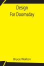 Design For Doomsday - Preview