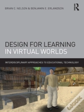Design For Learning In Virtual Worlds