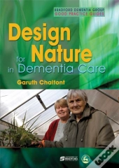Design For Nature In Dementia Care
