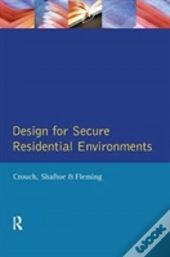 Design For Secure Residential Environments