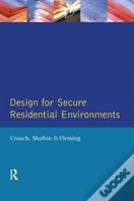 Design For Secure Residential Environments
