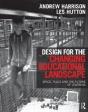 Design For The Changing Educational Landscape - Preview