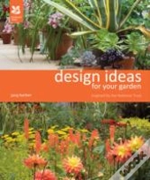 Design Ideas For Your Garden