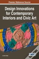 Design Innovations For Contemporary Interiors And Civic Art