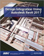 Design Integration Using Autodesk Revit 2017 (Including Unique Access Code) - Preview