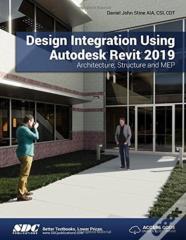 Design Integration Using Autodesk Revit 2019