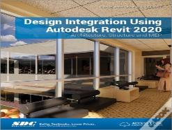 Design Integration Using Autodesk Revit 2020