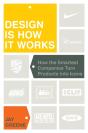 Design Is How It Works - Preview