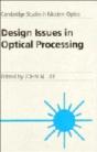 Design Issues In Optical Processing - Preview