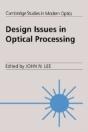 Design Issues In Optical Processing - Preview